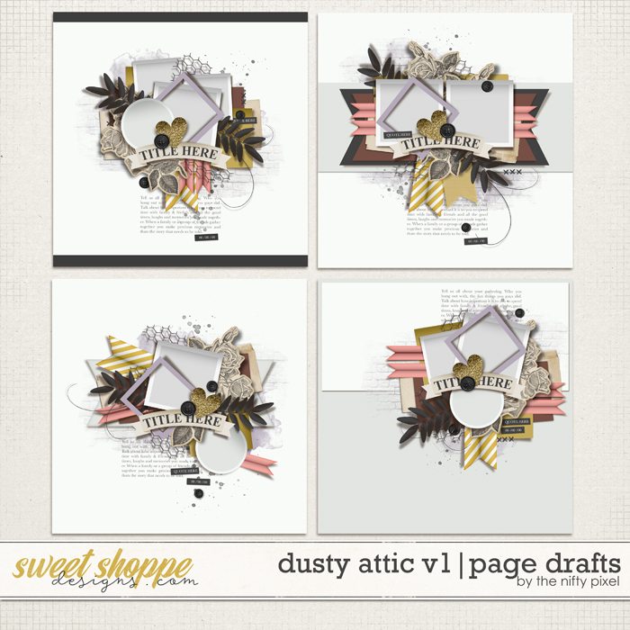 DUSTY ATTIC V.1 | PAGE DRAFTS by The Nifty Pixel