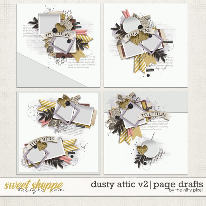 DUSTY ATTIC V.2 | PAGE DRAFTS by The Nifty Pixel