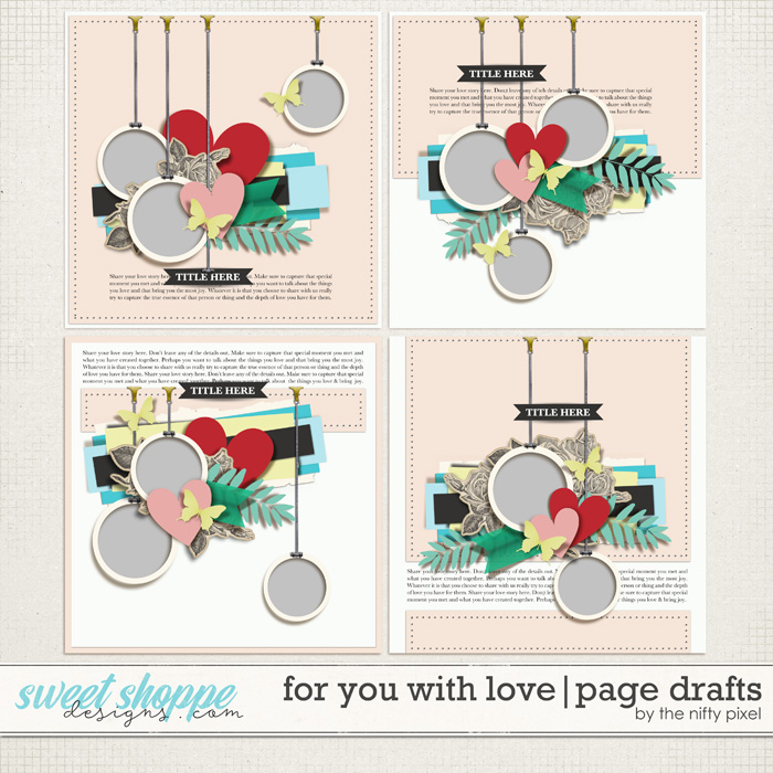 FOR YOU WITH LOVE | PAGE DRAFTS by The Nifty Pixel