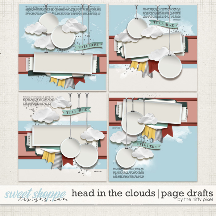 HEAD IN THE CLOUDS | PAGE DRAFTS by The Nifty Pixel