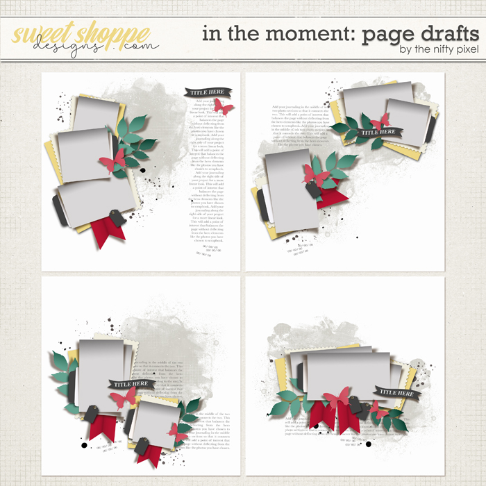 IN THE MOMENT | PAGE DRAFTS by The Nifty Pixel