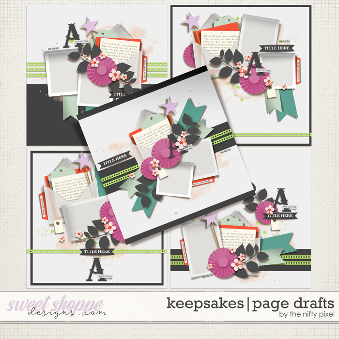 KEEPSAKES | PAGE DRAFTS by The Nifty Pixel