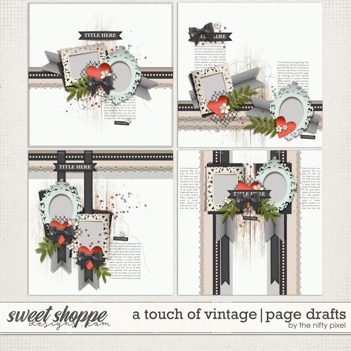 A TOUCH OF VINTAGE | PAGE DRAFTS by The Nifty Pixel