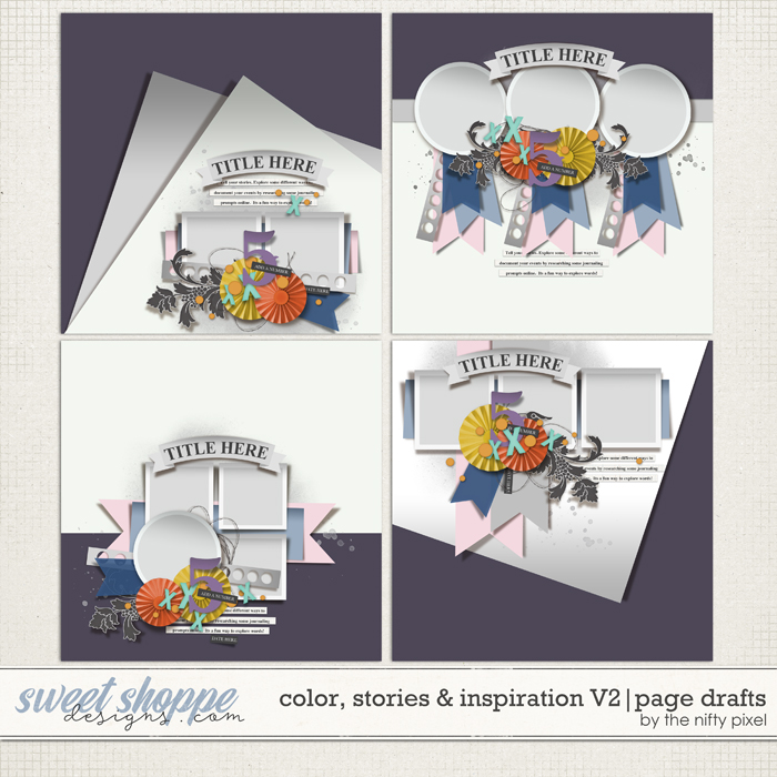 COLOR, STORIES & INSPIRATION V.2 | PAGE DRAFTS by The Nifty Pixel 