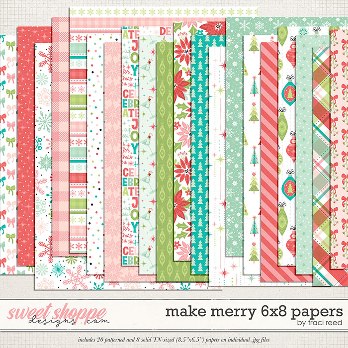 Make Merry 6x8 Papers by Traci Reed