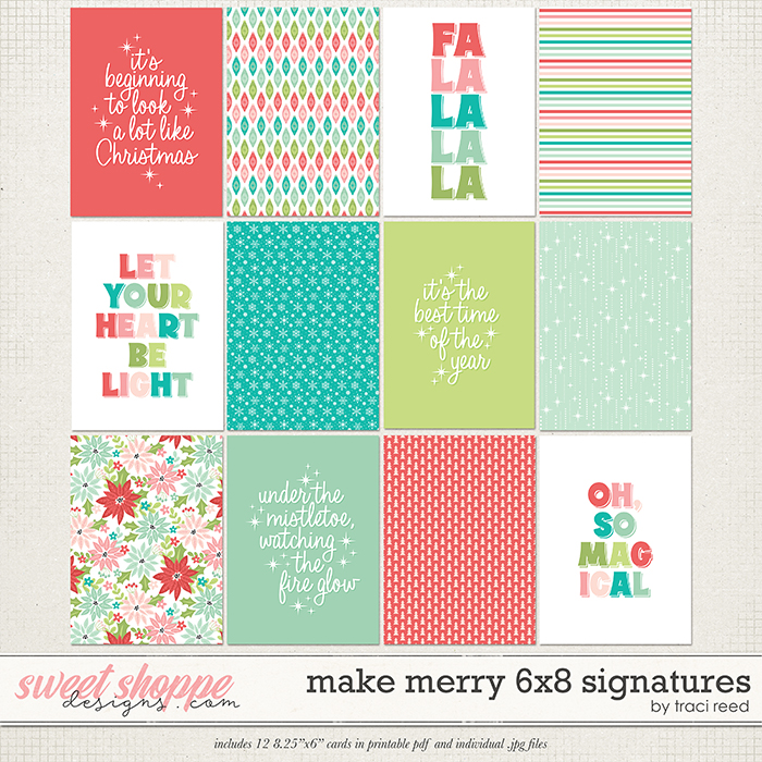 Make Merry 6x8 Signatures by Traci Reed
