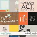 Be Kind - Cards by Red Ivy Design