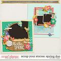 Brook's Templates - Scrap Your Stories: Spring Duo by Brook Magee 