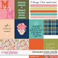 Because Mom Cards by Kelly Bangs Creative