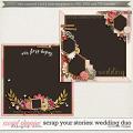 Brook's Templates - Scrap Your Stories: Wedding Duo by Brook Magee