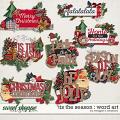 'Tis the Season : Word Art by Meagan's Creations