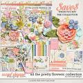 All the Pretty Flowers: Collection + FWP by River Rose Designs