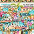 This Is Paradise by Digital Scrapbook Ingredients