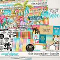 This Is Paradise Bundle & *FWP* by Digital Scrapbook Ingredients