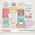 Manic Monday Words by LJS Designs