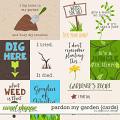 Pardon My Garden {Cards} by Digilicious Design
