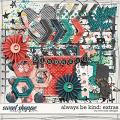 Always Be Kind: Extras by River Rose Designs