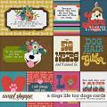 A Dog's Life Too Cards by Clever Monkey Graphics