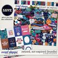 Retired, Not Expired {bundle} by Blagovesta Gosheva