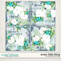 Every Little Thing Layered Templates 
