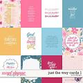 Just The Way Cards by LJS Designs