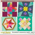 Brookie's Memory Quilt - Set 3 by Brook Magee Brookie's Memory Quilt - Set 3 by Brook Magee