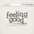 Good Times Alpha by Pink Reptile Designs