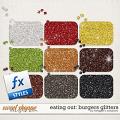 Eating Out: Burgers Glitters by Meagan's Creations Eating Out: Burgers Glitters by Meagan's Creations