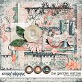 Be Gentle: Extras by River Rose Designs