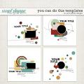 You Can Do This Templates by Pink Reptile Designs You Can Do This Templates by Pink Reptile Designs