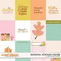 Autumn Always Cards by Kelly Bangs Creative