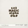 You're Magic | Alpha - by Kris Isaacs