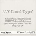 AY Lined Type font {PU} by Amanda Yi