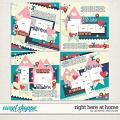Right Here At Home Layered Templates by Amber