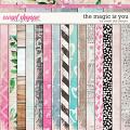 The Magic is You Papers by Sweet Doll designs      