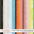 I Love Right Now Solids by Little Butterfly Wings & Studio Basic