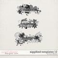 Siggified Templates 10 by Laura Wilkerson