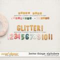 Better Things: Alphabets by Allison Pennington