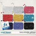 Teen Attitude: Glitters by Meagan's Creations