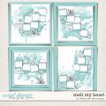 Melt My Heart by Fiddle-Dee-Dee Designs