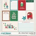 Oh, What Fun! Cards #2 by Traci Reed