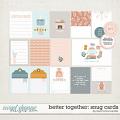 Better Together: Snug Cards by Becca Bonneville