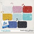 Fresh Start: Glitters by Meagan's Creations