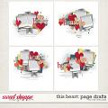 THIS HEART | PAGE DRAFTS by The Nifty Pixel
