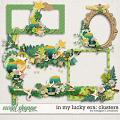 In My Lucky Era: Clusters by Meagan's Creations In My Lucky Era: Clusters by Meagan's Creations