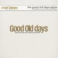 The Good Old Days Alpha by Pink Reptile Designs and Designed by Soco The Good Old Days Alpha by Pink Reptile Designs and Designed by Soco