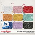 Scholar: Teacher Glitters by Meagan's Creations