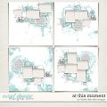 At This Moment by Fiddle-Dee-Dee Designs At This Moment by Fiddle-Dee-Dee Designs