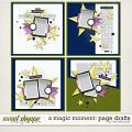 A MAGIC MOMENT | PAGE DRAFTS by The Nifty Pixel A MAGIC MOMENT | PAGE DRAFTS by The Nifty Pixel