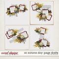 AN AUTUMN DAY | PAGE DRAFTS by The Nifty Pixel AN AUTUMN DAY | PAGE DRAFTS by The Nifty Pixel
